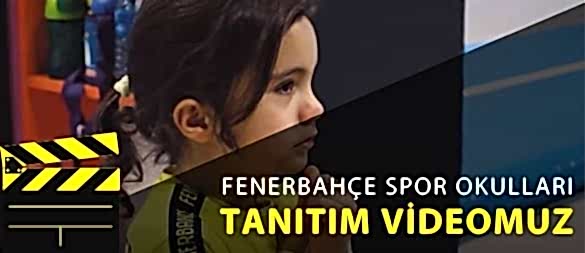 Fenerbahçe Ankara Armada Spor Okulları Videolarımız